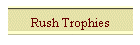 Rush Trophies